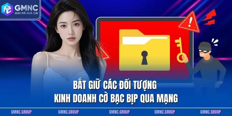 Bắt giữ các đối tượng kinh doanh cờ bạc bịp qua mạng Bắt giữ các đối tượng kinh doanh cờ bạc bịp qua mạng