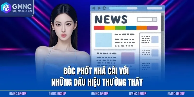 Bóc phốt nhà cái với những dấu hiệu thường thấy Bóc phốt nhà cái với những dấu hiệu thường thấy