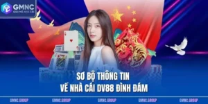 Sơ bộ thông tin về nhà cái DV88 đình đám