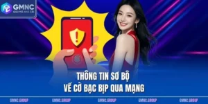 Thông tin sơ bộ về cờ bạc bịp qua mạng